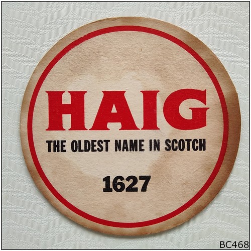 Haig the oldest name scotch - haig, in